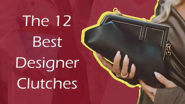 The 12 Best Designer Clutches – From Daytime to Evening Bags