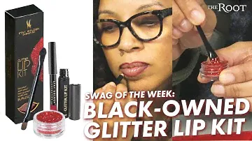 Stay Golden, a Black-owned brand, Glitter Lip Kit is our Swag of the Week